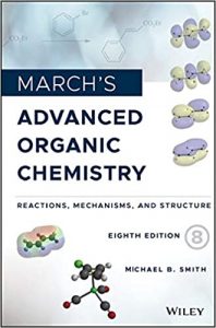 March's Advanced Organic Chemistry Reactions
