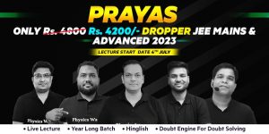 PW Prayas Dropper Batch For JEE Main& Advanced 