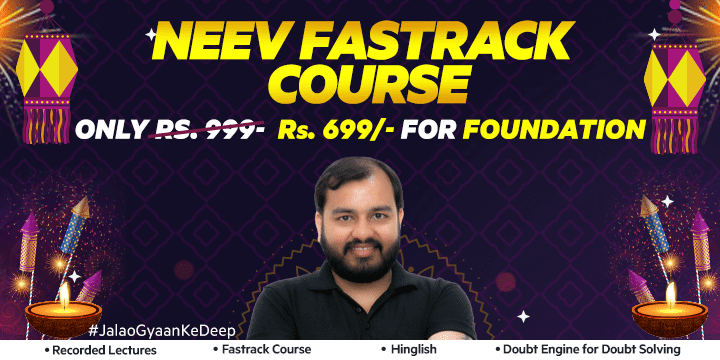 Physicswallah NEEV Fastrack Course Foundation for class IX Complete Course Details